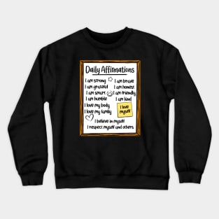 Daily Affirmations Crewneck Sweatshirt